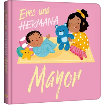 ERES UNA HERMANA MAYOR