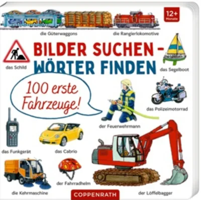 BILDER SUCHEN - WÖRTER FINDEN: 100 ERSTE FAHRZEUGE BUSCA BUSCA VEHICULOS - LIBRO EN ALEMÁN