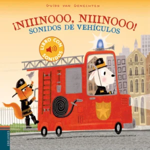 ¡NIIINOOOO, NIIIINOOOO! SONIDOS DE VEHÍCULOS