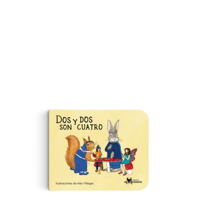 DOS Y DOS SON CUATRO
