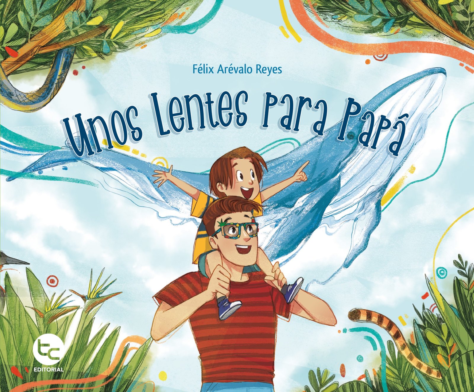 UNOS LENTES PARA PAPA - EDITORIAL TRAYECTO