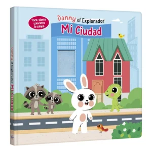 DANNY EL EXPLORADOR - MI CIUDAD