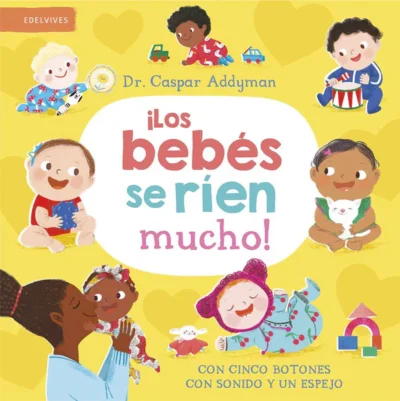 LOS BEBÉS SE RIEN MUCHO