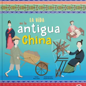 LA VIDA EN EL ANTIGUA CHINA