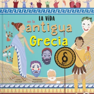 LA VIDA EN EL ANTIGUA GRECIA