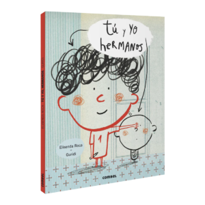 TU Y YO, HERMANOS