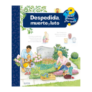 DESPEDIDA, MUERTE Y LUTO ¿QUÉ? ¿CÓMO? ¿POE QUÉ?