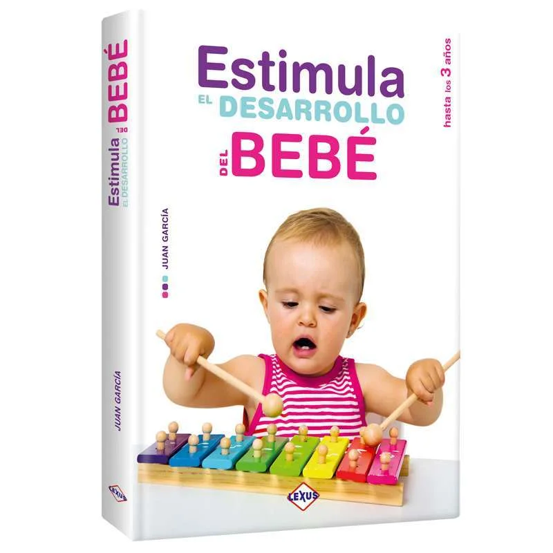 ESTIMULA EL DESARROLLO DEL BEBÉ