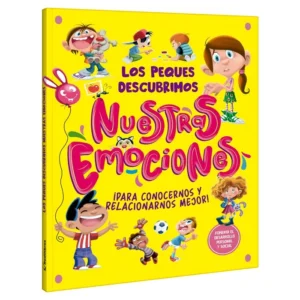 NUESTRAS EMOCIONES, LOS PEQUES DESCUBRIMOS