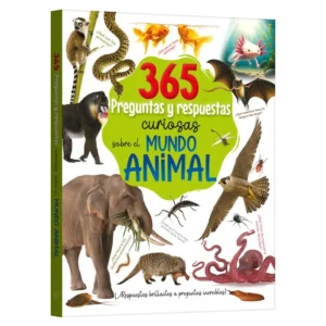 365 PREGUNTAS Y RESPUESTAS CURIOSAS SOBRE EL MUNDO ANIMAL