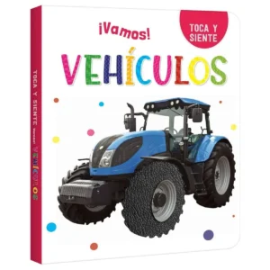 VEHICULOS (TOCA Y SIENTE TEXTURAS)